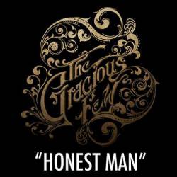 The Gracious Few : Honest Man